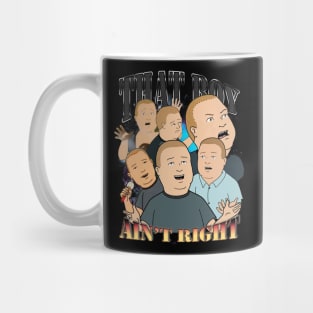 That Boy Ain't Right Bootlegger // Bobby Hill // King of the Hill // Retro Vintage Throwback Mug